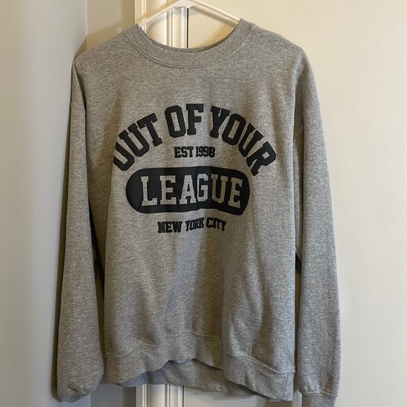 “Out Of Your League” Crew neck. Size - Medium. Color - black and grey. - Picture 1 of 2